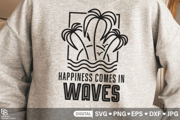Download Happiness Comes in Waves SVG, Tshirt SVG - Premium Resources